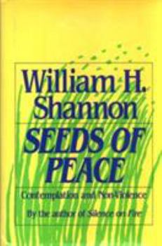 Paperback Seeds of Peace: Contemplation and Non-Violence Book