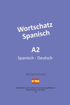 Paperback Wortschatz Spanisch A2: Spanisch - Deutsch [German] Book