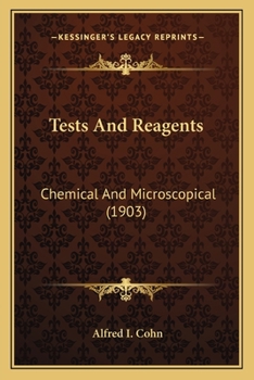Paperback Tests And Reagents: Chemical And Microscopical (1903) Book