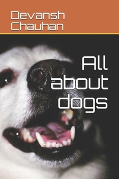 Paperback All about dogs Book