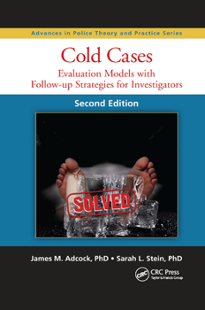 Paperback Cold Cases: Evaluation Models with Follow-up Strategies for Investigators, Second Edition Book