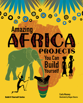 Hardcover Amazing Africa Projects: You Can Build Yourself Book