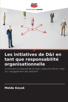 Les initiatives de D&I en tant que responsabilité organisationnelle (French Edition)