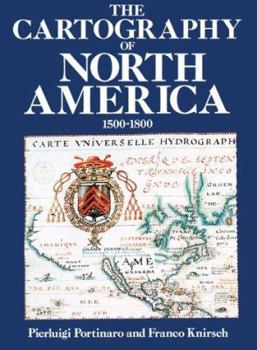 Hardcover The Cartography of North America: 1500-1800 Book