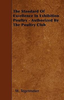 Paperback The Standard Of Excellence In Exhibition Poultry - Authorized By The Poultry Club Book