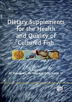 Hardcover Dietary Supplements for the Health and Quality of Cultured Fish Book