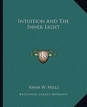 Intuition And The Inner Light