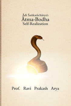 Paperback &#346;ri &#346;a&#7749;kar&#257;ch&#257;rya's &#256;tma-Bodha: Self-Realization Book