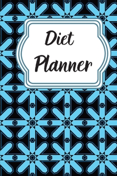 Paperback Diet Planner: Food Journal and Activity Tracker, Weight Loss Diet, Three Months Diet Journal (111 Pages, 6 x 9 inches) Book