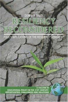 Resiliency Reconsidered: Policy Implications of the Resiliency Movement