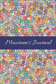 Maureen's Journal: Cute Personalized Name College-Ruled Notebook for Girls & Women - Blank Lined Gift Journal/Diary for Writing & Note Taking