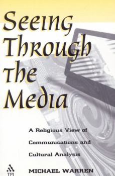 Paperback Seeing Through the Media Book