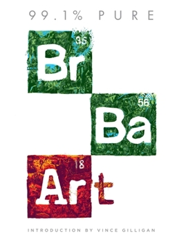 Hardcover 99.1% Pure: Breaking Bad Art Book