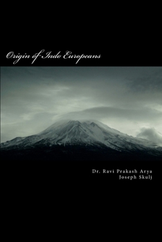 Paperback Origin of Indo Europeans: A Study of Origin and Expansion of Humankind on the Globe Book