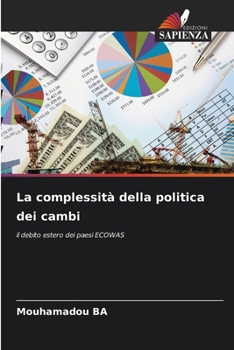 Paperback La complessità della politica dei cambi [Italian] Book