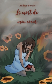 Paperback La mort de mon coeur [French] Book