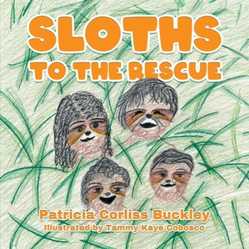 Paperback Sloths to the Rescue Book