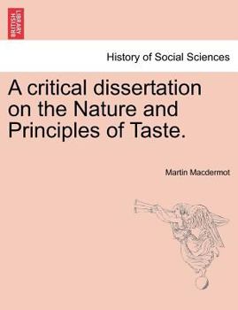 Paperback A Critical Dissertation on the Nature and Principles of Taste. Book