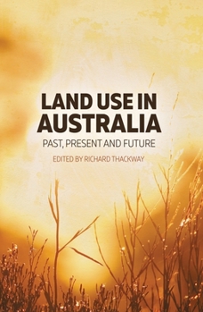 Paperback Land Use in Australia: Past, Present and Future Book