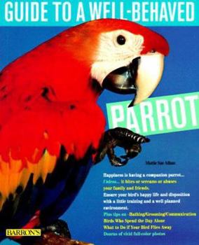 Paperback Guide to a Well-Behaved Parrot Book