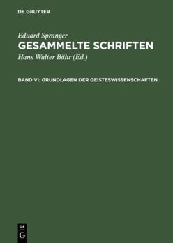 Hardcover Gesammelte Schriften, Band VI, Grundlagen der Geisteswissenschaften [German] Book