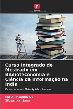 Paperback Curso Integrado de Mestrado em Biblioteconomia e Ciência da Informação na Índia [Portuguese] Book