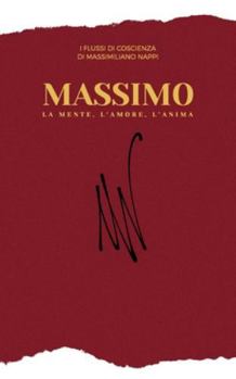 Paperback Massimo: La mente, l'amore, l'anima [Italian] Book