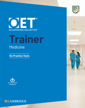 Paperback Oet Trainer Medicine Six Practice Tests with Answers with Resource Download [With eBook] Book