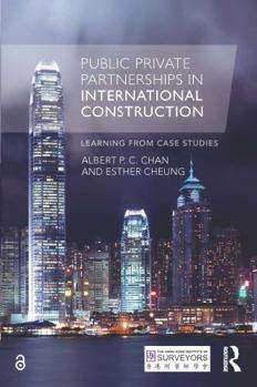 Paperback Public Private Partnerships in International Construction: Learning from case studies Book