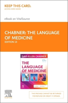The Language of Medicine - Elsevier eBook on Vitalsource (Retail Access Card): The Language of Medicine - Elsevier eBook on Vitalsource (Retail Access
