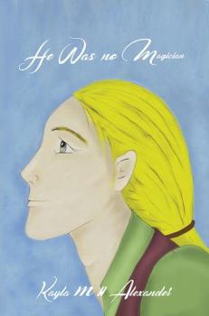 Paperback He Was No Magician Book