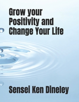 Paperback Grow your Positivity and Change Your Life Book