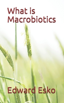 Paperback What is Macrobiotics? Book