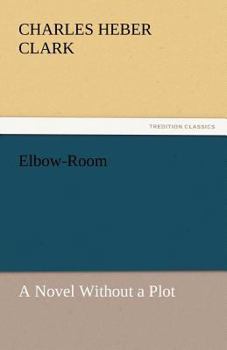 Elbow-Room (Large Print Edition)