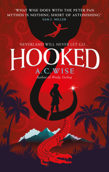 Paperback Hooked: Neverland Will Never Let Go... Book