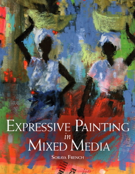 Paperback Expressive Painting in Mixed Media Book