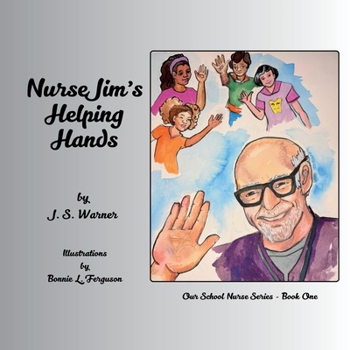 Nurse Jim's Helping Hands