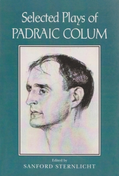 Paperback Selected Plays of Padraic Colum Book