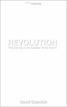 Paperback Revolution: The Making of the Beatles' "White Album" Book