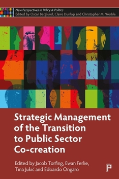 Hardcover Strategic Management of the Transition to Public Sector Co-Creation Book