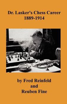 Paperback Dr. Lasker's Chess Career 1889-1914 Book