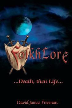 Folkhlore; Death, Then Life ...