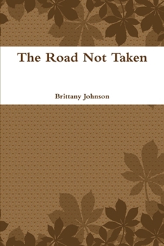 Paperback The Road Not Taken Book