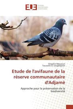 Paperback Etude de Lavifaune de la Réserve Communautaire Dadjamè [French] Book