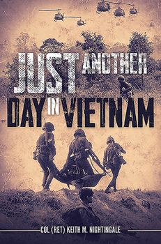 Hardcover Just Another Day in Vietnam Book
