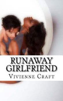 Paperback Runaway Girlfriend: an erotic novel Book