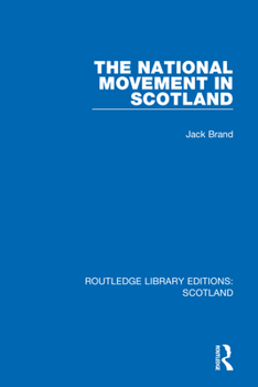 Paperback The National Movement in Scotland Book