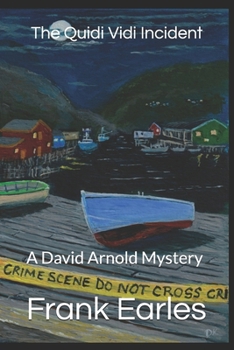 The Quidi Vidi Incident: A David Arnold Mystery