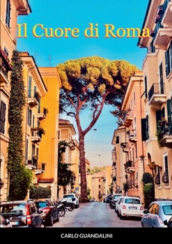 Paperback Il cuore di Roma [Italian] Book