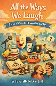 Paperback All The Ways We Laugh Book